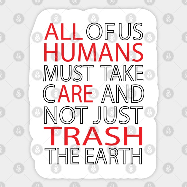 Humans are trash Sticker by LukeRosenbergCreative